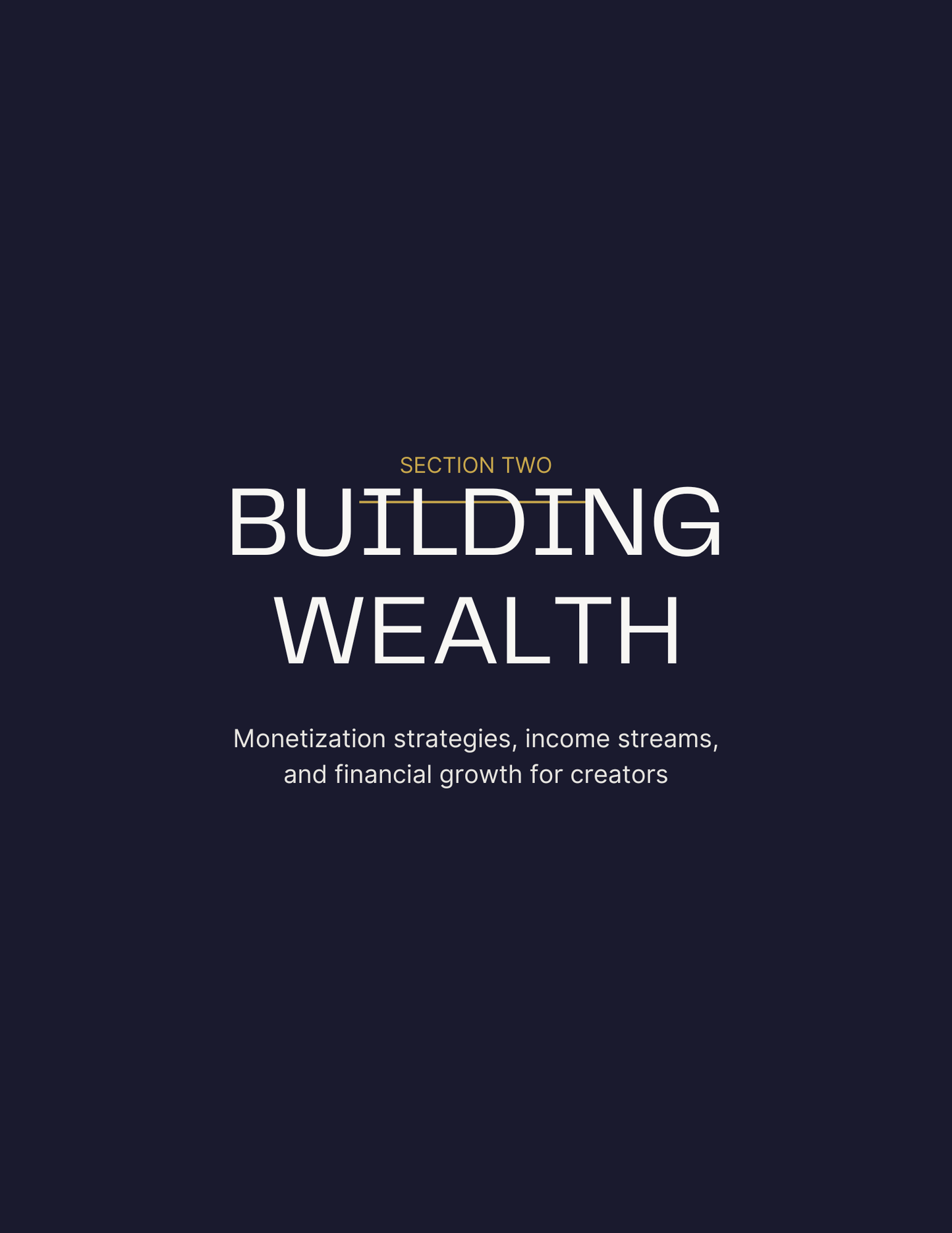 The Wealthy Content Creator Guide