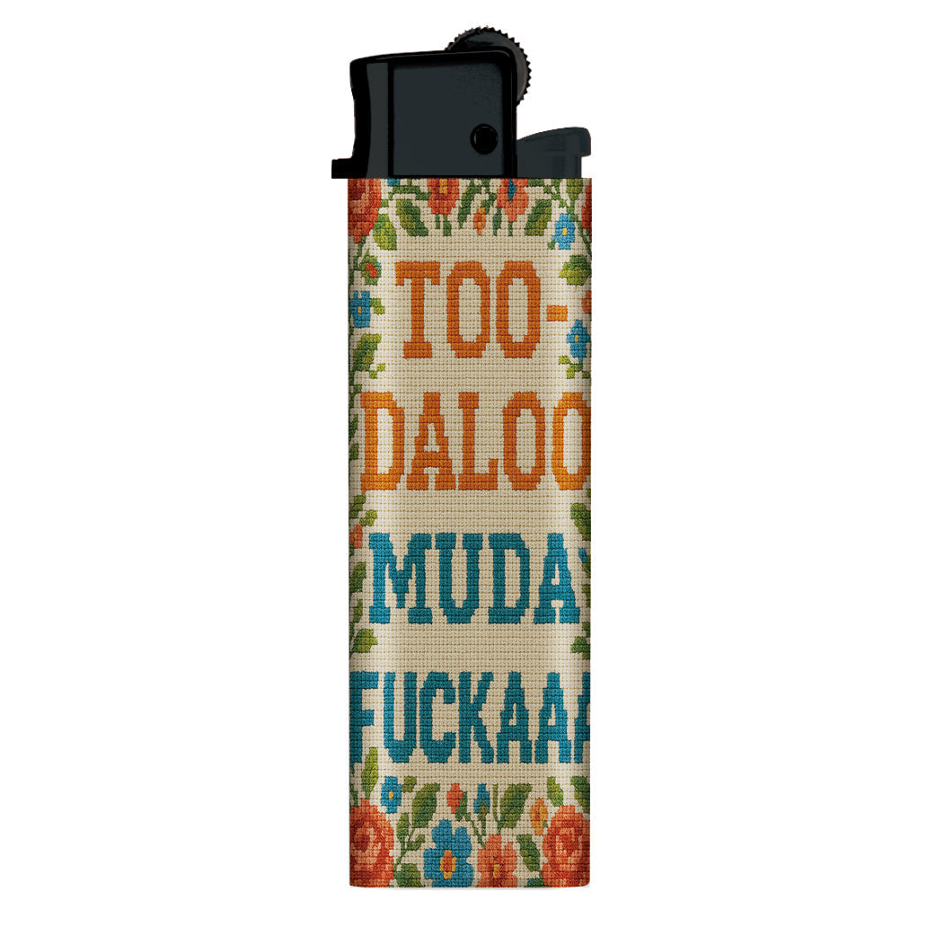 Too-Daloo Muda F--kaaa Lighter
